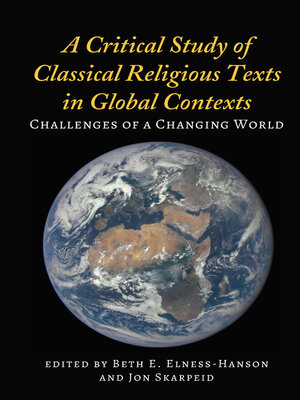 cover image of A Critical Study of Classical Religious Texts in Global Contexts